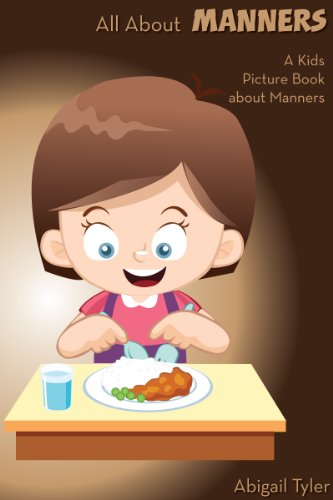 Children’s Book About Manners: A Kids Picture Book About Manners With Photos and Fun Fact 書籍Children’s Book About Manners: A Kids Picture Book About Manners With Photos and Fun Fact(Abigail Tyler/Amazon Services International, Inc.)」の表紙画像